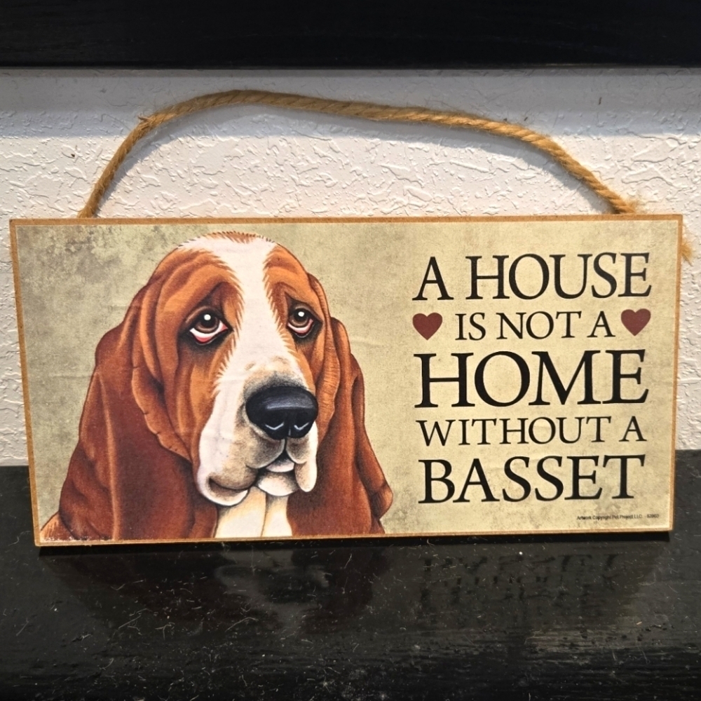 3/$20 Basset Hound "A House Is Not A Home Without A dog" Wall Sign Decor